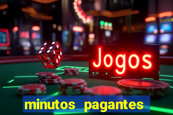 minutos pagantes fortune tiger atualizado